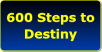 600 Steps to Destiny
