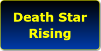 Death Star Rising